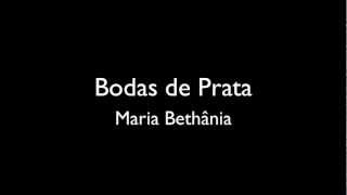 Bodas de Prata - Maria Bethânia