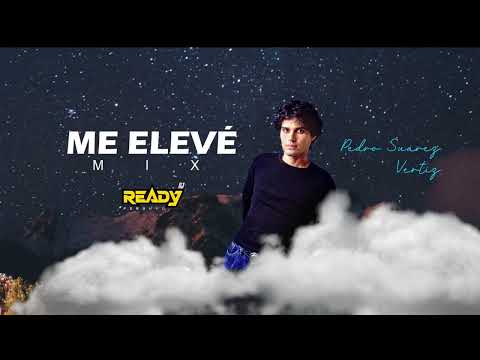 Mix Me elevé - Pedro Suárez Vertíz  DJ Ready
