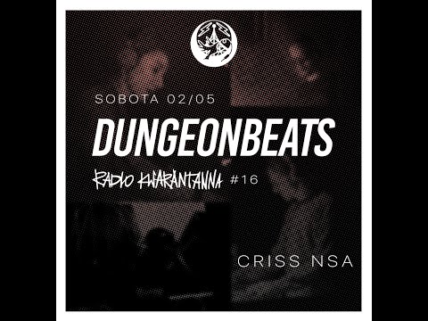 Criss NSA - Dungeon Beats @ Radio Kwarantanna #16 02.05.20