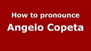 How to pronounce Angelo Copeta
