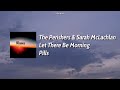 The Perishers & Sarah McLachlan - Pills (Lyrics/Sub. Español)