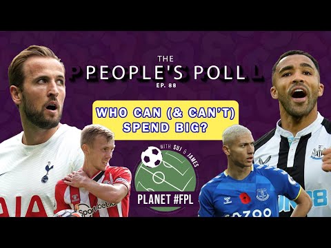 Who Can (& Can't) Spend Big? | The People's Poll ep. 88 | Planet FPL