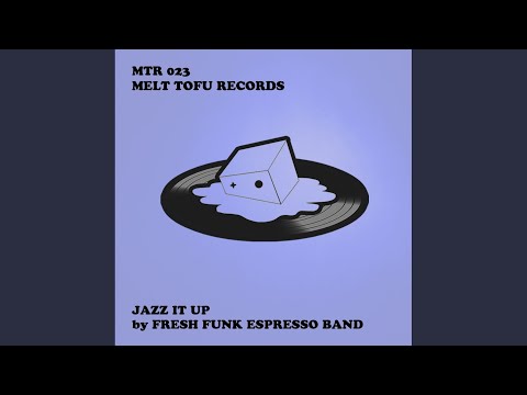 Jazz It Up (Original Mix)