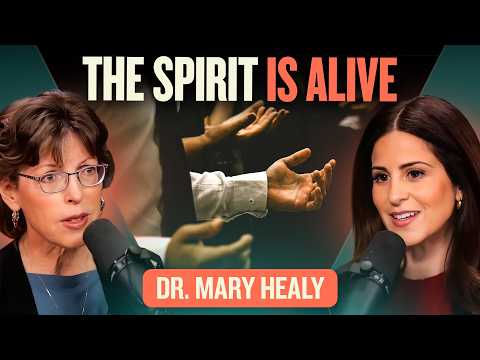 Miracles Still Happen: How to Walk in the Power of the Spirit w/Dr Mary Healy | E279