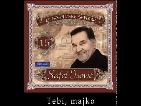Safet Isovic - Tebi, majko - (Audio 2003)