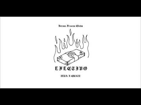 Efectivo - Zeta x Crazz $$