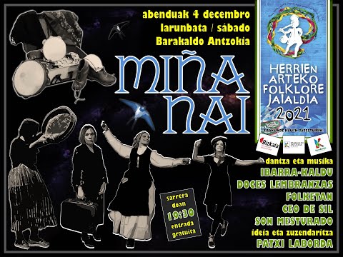 MIÑA NAI - Herrien arteko XXIV. Folklore Jaialdia - Dantza Eguna (2021)