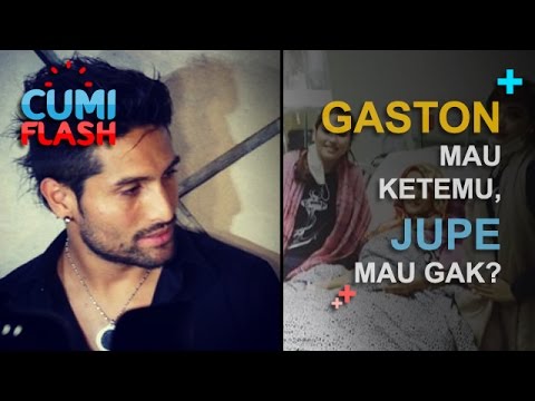 Gaston Mau Ketemu, Jupe Mau Gak? - CumiFlash 16 Januari 2017