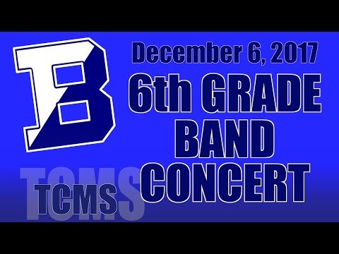 TCMS 6th Grade Band Concert 12-6-2017