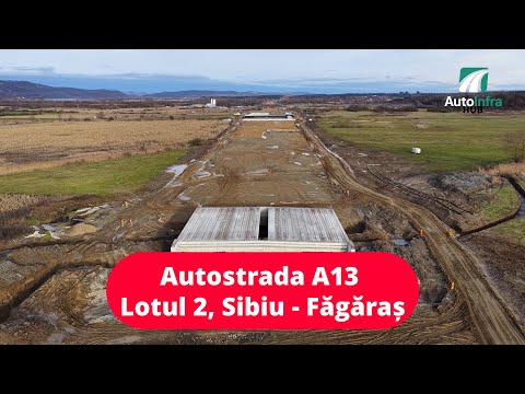 Autostrada A13 Sibiu - Făgăraș | 09.12.2025 |  Lot 2 complet