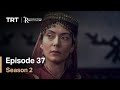Resurrection Ertugrul - Season 2 Episode 37 (English Subtitles)