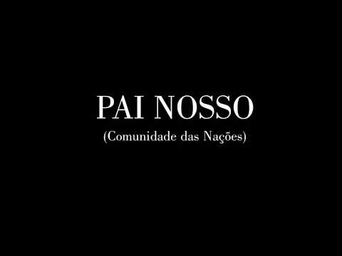 Pai Nosso - Comunidade Das Nações