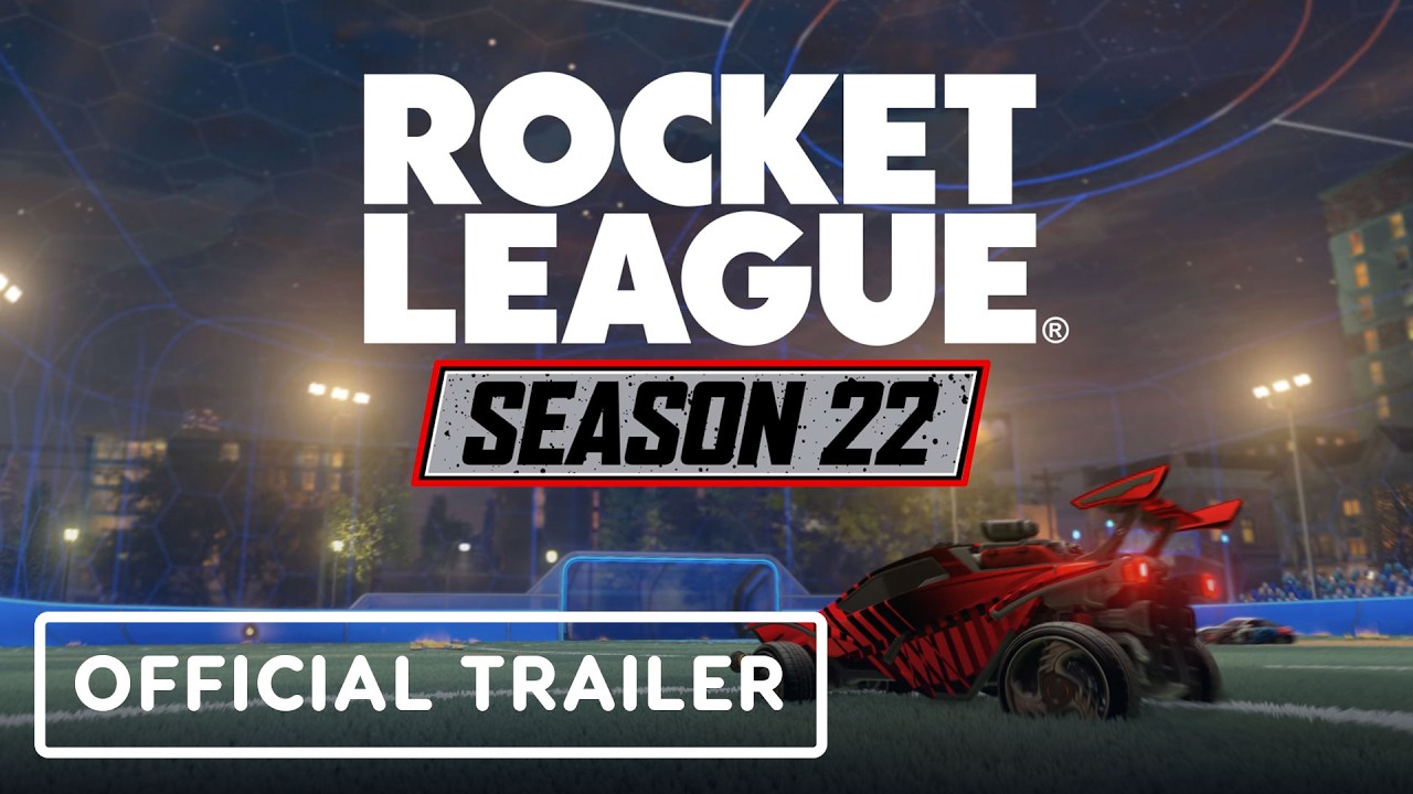 Rocket League - Official Season 22 Trailer
