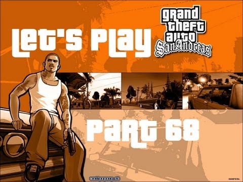 Lets Play GTA San Andreas Part 68 HD - Mission 68 - You've Had Your Chips
