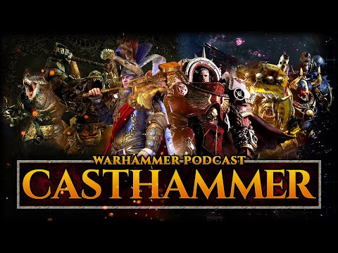 Casthammer 2.0 - #1: Who Won the War of the Beard? & Warhammer: The Old World