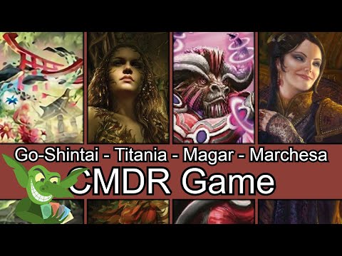 I didn't know this was legal! Go-Shintai vs Titania vs Magar vs Marchesa #edh #cmdr game play