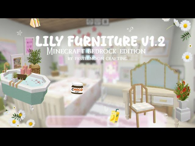౨ৎ Lily Furniture V1.0 🪞🍄 Furniture addon Minecraft Be Minecraft Mod