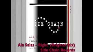 Ale Salas - Right (Original Mix) Side Chain Records