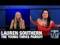 “The Young Turks” FREAK OUT on Lauren Southern!