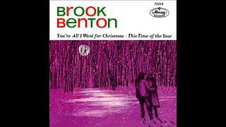 Brook Benton - You're All I Want For Christmas (1963)