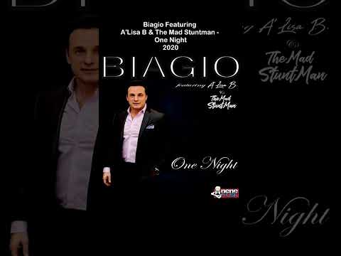 Biagio Feat  A'Lisa B & The Mad Stuntman   One Night