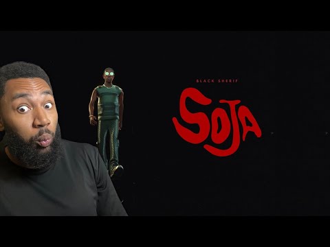Black Sherif - Soja (REACTION)