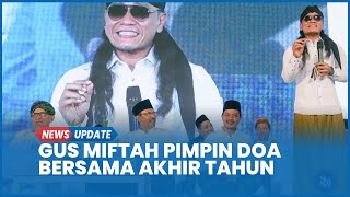 Download lagu Gus Miftah Gelar Doa Bersama Akhir Tahun untuk Korban Bencana di Sumatera, Dihadiri Rais Aam PBNU mp3