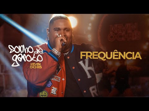 MC Kevin O Chris - Frequência (Vídeo Oficial - DVD Sonho de Garoto)