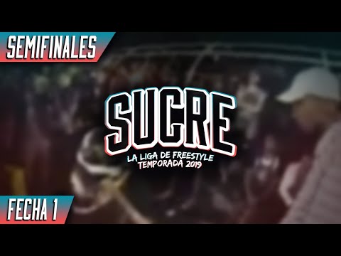 Z3 VS KARMA - SEMIFINAL - FECHA I - SUCRE LIGA DE FREESTYLE 2019
