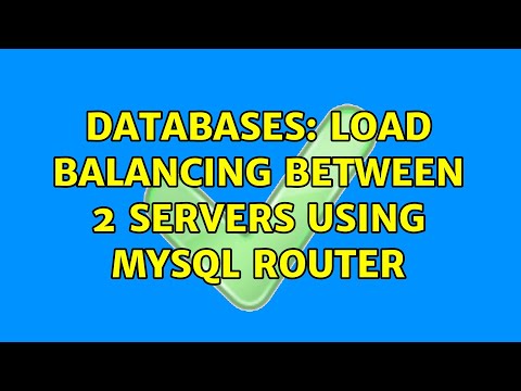 Databases: Load balancing between 2 servers using MySQL Router