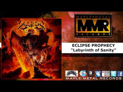 ECLIPSE PROPHECY - Labyrinth of Sanity
