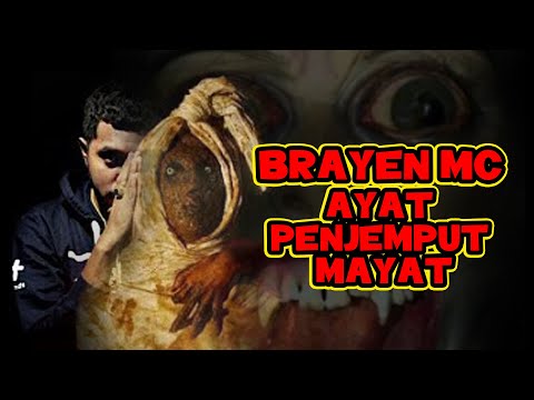 AYAT JEMPUT MAYAT - BRAYENMC | SERAM !!