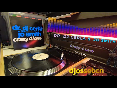 Dr.  DJ Cerla vs Jo Smith - Crazy 4 Love (Original 12 Mix)
