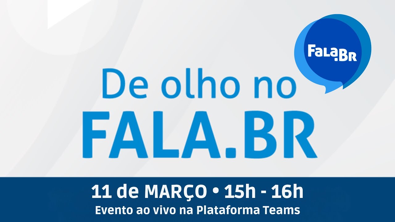De Olho no Fala.BR - Março/2025