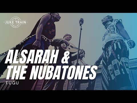 Juke Train 107 - Fugu - Alsarah & The Nubatones