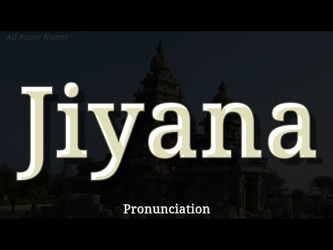 How to Pronounce Jiyana