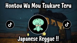 Download lagu HONTOU WA MOU TSUKARE TERU - REGGAE JAPAN VIRAL TIKTOK mp3 Download lagu HONTOU WA MOU TSUKARE TERU - REGGAE JAPAN VIRAL TIKTOK mp3