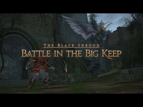 「Final Fantasy XIV」 Hildibrand Ep05b ~ "Battle in the Big Keep"