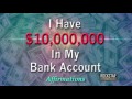I Have 10 Million Dollars In My Bank Account Abundance Mindset Super Charged Affirmations