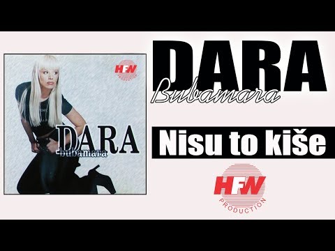 Dara Bubamara - Nisu to kise - ( Audio 1999 ) HD