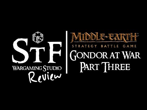 Review of The Middle-Earth SBG: Gondor at War - Part 3: Legendary Legions