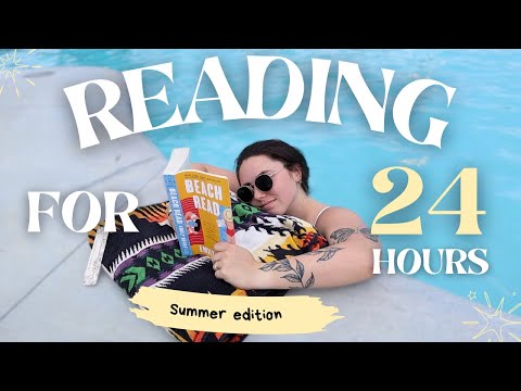 Reading for 24 Hours in the Summer ☀️📚