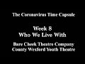 CWYT Coronavirus Time Capsule Week 8: Who We Live With