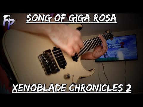 Song Of Giga Rosa - Xenoblade Chronicles 2 Metal Arrangement || Forsaken Panda