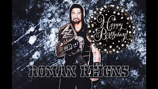 Happy birthday Roman Reigns!! 🎂🎉🎈