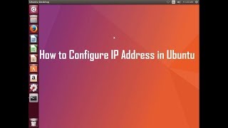 How to configure ip address in ubuntu linux