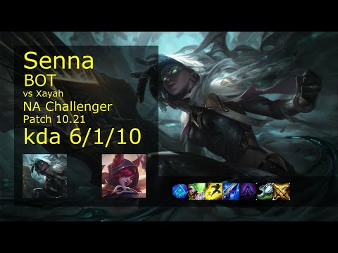 Senna ADC vs Xayah - NA Challenger 6/1/10 Patch 10.21 Gameplay