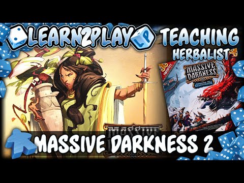 Learn to Play Presents Massive Darkness 2 Character overview for Herbalist