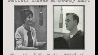 Skeeter Davis &amp; Bobby Bare - Too Used To Being With You