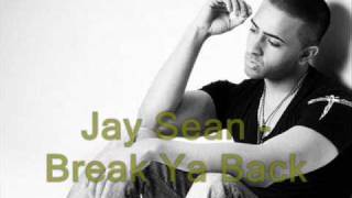 Jay Sean - Break Ya Back [Final]